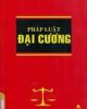 Giáo trình Pháp luật đại cương - LS.ThS. Bùi Ngọc Tuyền, LS.ThS. Trần Anh Thục Đoan