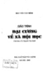 Giáo trình Đại cương về xã hội học: Phần 1 - TS. Nguyễn Văn Sanh (chủ biên)