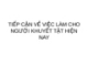 Bài giảng Tiếp cận về việc làm cho người khuyết tật hiện nay - Trần Văn Kham