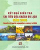 Ebook Kết quả điều tra chi tiêu của khách du lịch năm 2006: Phần 1