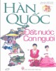 Ebook Hàn Quốc - Đất nước và con người: Phần 1