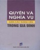 Ebook Quyền và nghĩa vụ giữa các thành viên trong gia đình: Phần 2