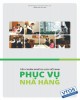 Ebook Tiêu chuẩn nghề Du lịch Việt Nam – Phục vụ nhà hàng: Phần 1