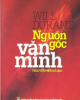 Ebook Nguồn gốc văn minh - Will Durant