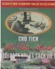 Ebook Chủ tịch Hồ Chí Minh với cách nói và cách viết: Phần 2 - Viện Ngôn ngữ học