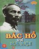 Ebook Bác Hồ với Hà Nội: Phần 1 - NXB Văn hóa thông tin