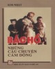 Ebook Bác Hồ - những câu chuyện cảm động: Phần 1 - Kim Nhật