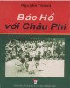 Ebook Bác Hồ với châu Phi: Phần 2 - Nguyễn Thành