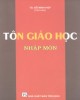 Ebook Tôn giáo học nhập môn: Phần 2 – TS. Đỗ Minh Hợp