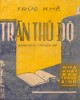 Ebook Trần Thủ Độ (Danh nhân truyện ký): Phần 1