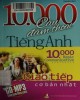 Ebook 10000 câu đàm thoại tiếng Anh giao tiếp cơ bản nhất: Phần 1