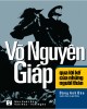 Ebook Võ Nguyên Giáp qua lời kể của những người thân: Phần 1 - NXB Văn hóa - Văn nghệ