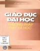 Ebook Giáo dục đại học - Phương pháp dạy và học: Phần 2