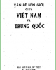 Ebook Vấn đề biên giới giữa Việt Nam và Trung Quốc