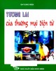 Ebook Tương lai thương mại điện tử: Phần 1