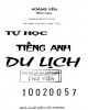 Ebook Tự học tiếng Anh du lịch: Phần 1