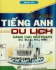 Ebook Tự học tiếng Anh du lịch: Phần 2