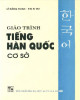 Giáo trình Tiếng Hàn Quốc cơ sở: Phần 1