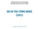 Bài giảng Quản trị công nghệ - Chương 1: Tổng quan chung về công nghệ và quản trị công nghệ (Năm 2022)