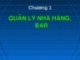 Bài giảng Quản lý và nghiệp vụ nhà hàng - bar: Chương 1 - GV. Võ Thị Thu Thủy