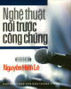 Ebook Nghệ thuật nói trước công chúng: Phần 2