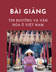 Bài giảng Tín ngưỡng và văn hóa ở Việt Nam: Chương 6 - Tín ngưỡng thờ cúng tổ tiên